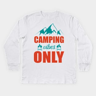 Camping Vibes Only Kids Long Sleeve T-Shirt